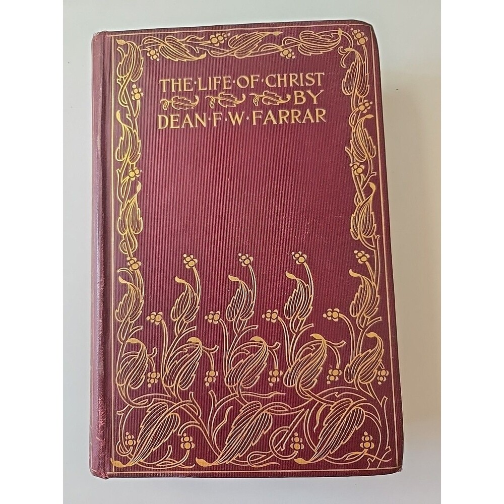 The Life of Christ Vol II by Dean F. W. Farrar HB Vintage Thomas Y Crowell & Co
